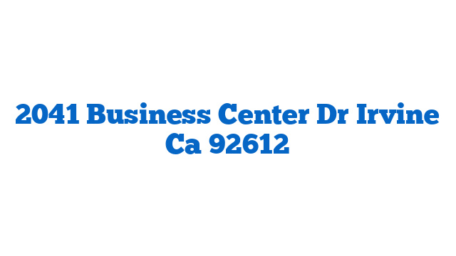2041 Business Center Dr Irvine Ca 92612
