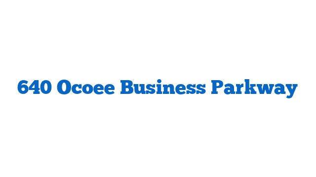 640 Ocoee Business Parkway