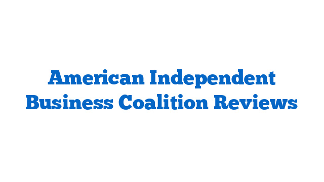 American Independent Business Coalition Reviews