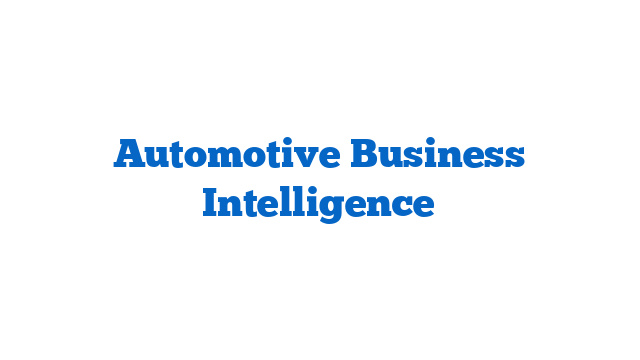 Automotive Business Intelligence
