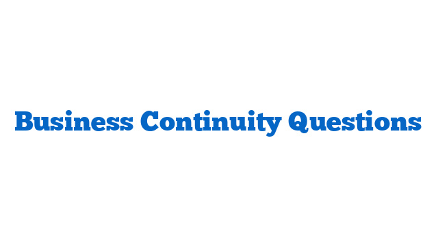 Business Continuity Questions
