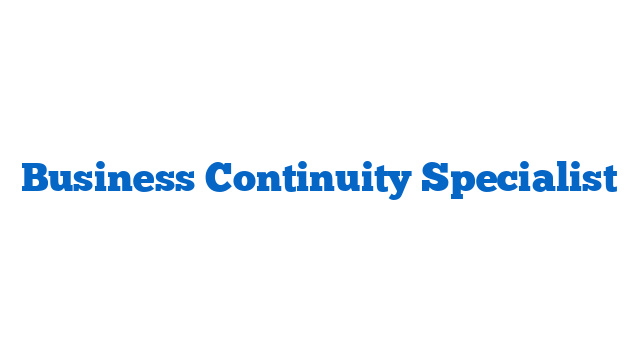 Business Continuity Specialist
