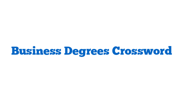 Business Degrees Crossword