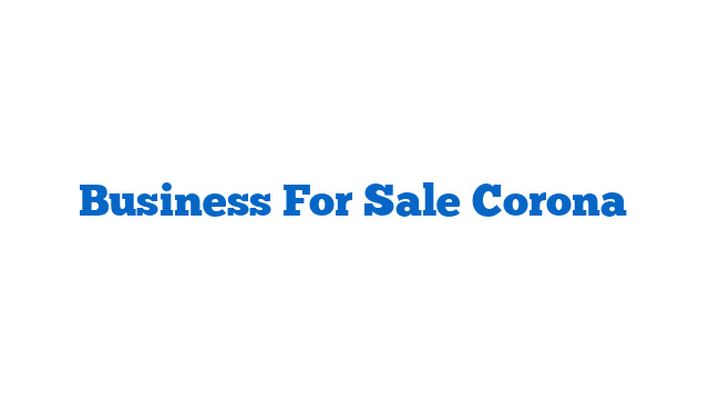 Business For Sale Corona