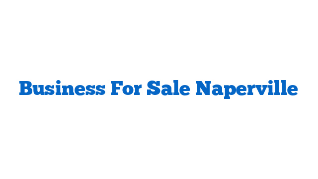 Business For Sale Naperville