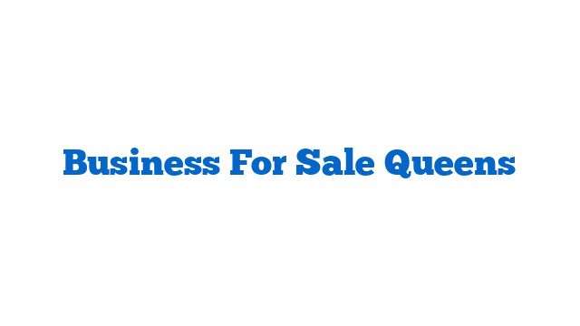 Business For Sale Queens