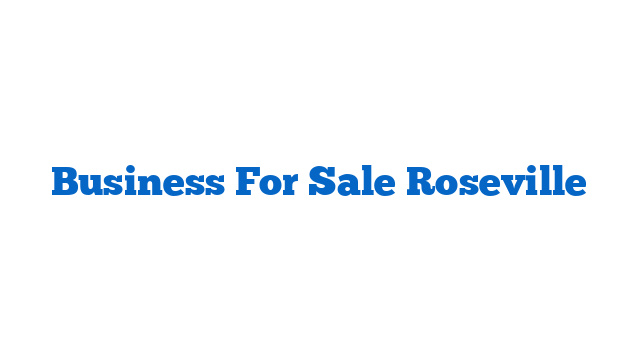Business For Sale Roseville