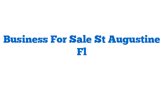 Business For Sale St Augustine Fl