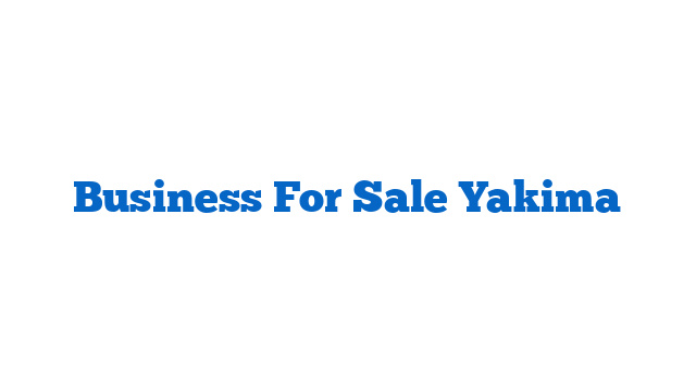 Business For Sale Yakima
