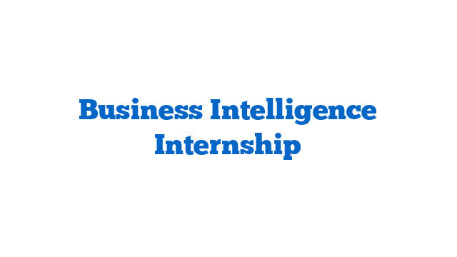 Business Intelligence Internship