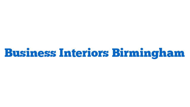 Business Interiors Birmingham