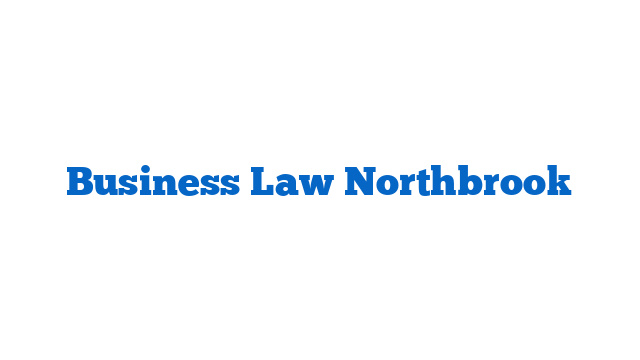 Business Law Northbrook