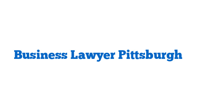 Business Lawyer Pittsburgh