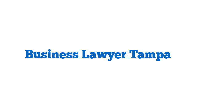 Business Lawyer Tampa