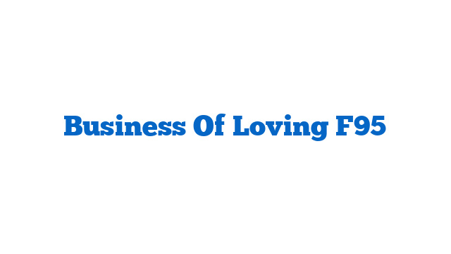 Business Of Loving F95
