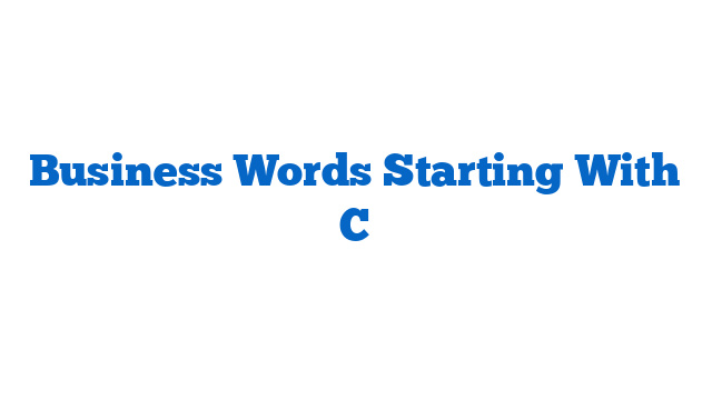 Business Words Starting With C
