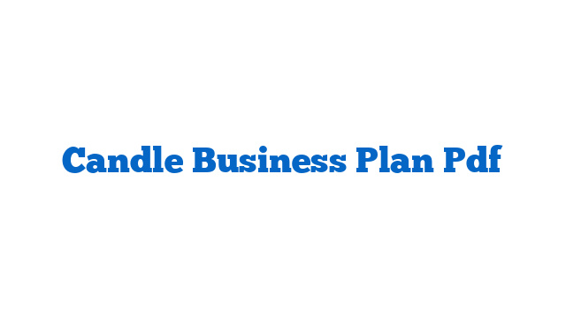 Candle Business Plan Pdf
