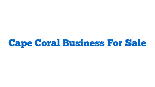 Cape Coral Business For Sale