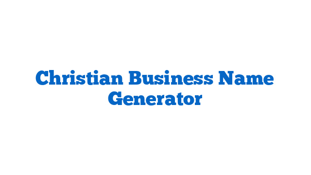 Christian Business Name Generator