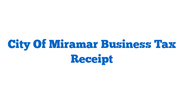 City Of Miramar Business Tax Receipt