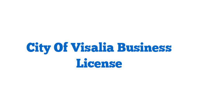 City Of Visalia Business License