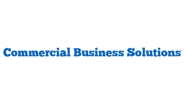 Commercial Business Solutions