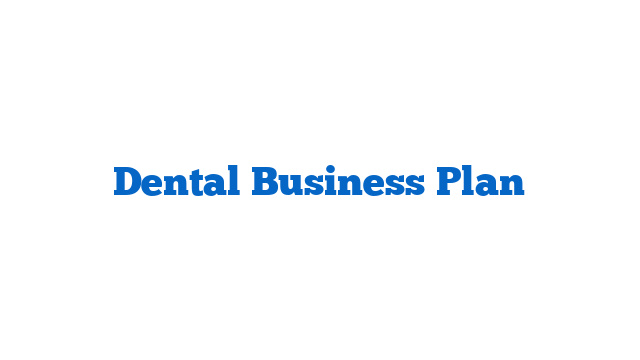 Dental Business Plan