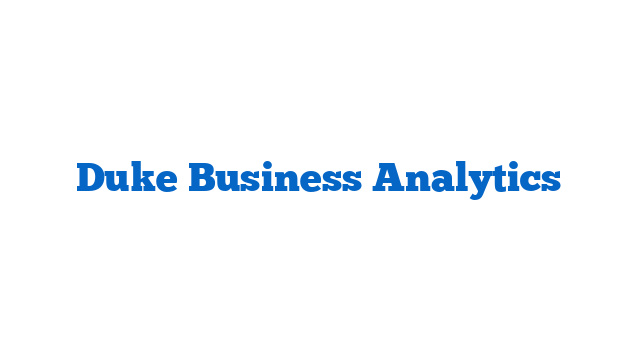 Duke Business Analytics