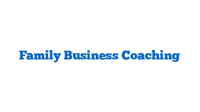 Family Business Coaching