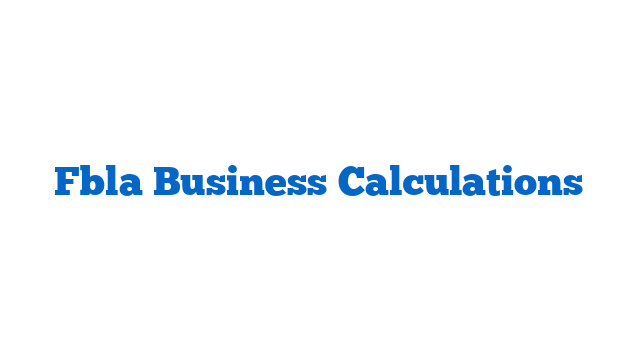Fbla Business Calculations