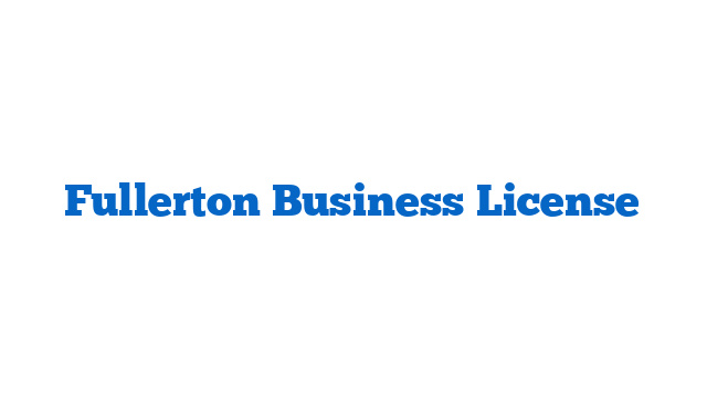 Fullerton Business License