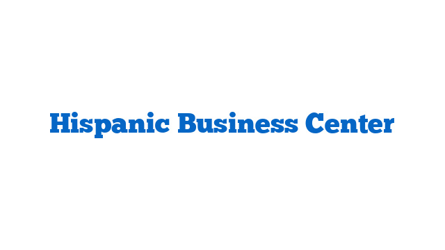 Hispanic Business Center