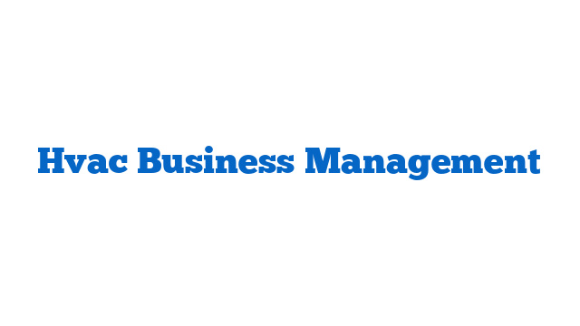 Hvac Business Management
