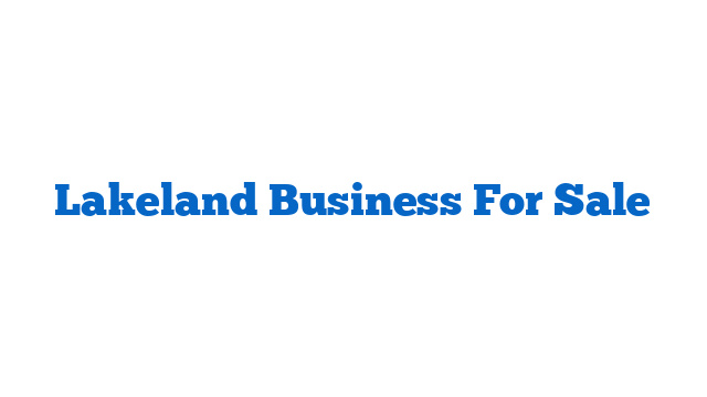 Lakeland Business For Sale