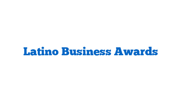 Latino Business Awards
