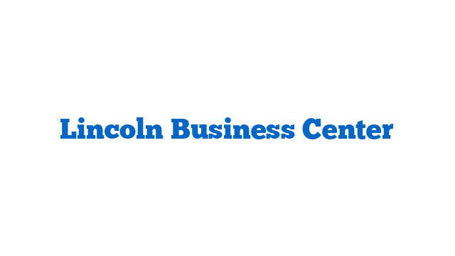 Lincoln Business Center