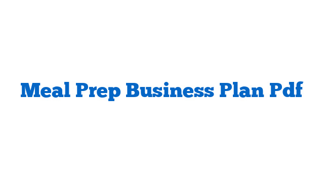 Meal Prep Business Plan Pdf