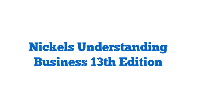 Nickels Understanding Business 13th Edition