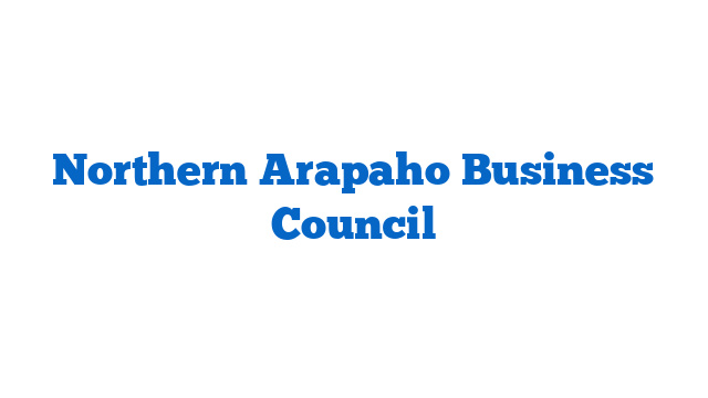 Northern Arapaho Business Council