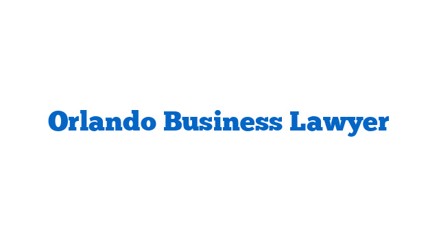 Orlando Business Lawyer