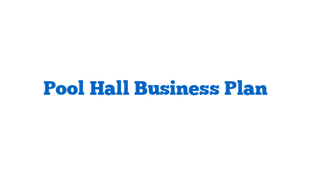 Pool Hall Business Plan