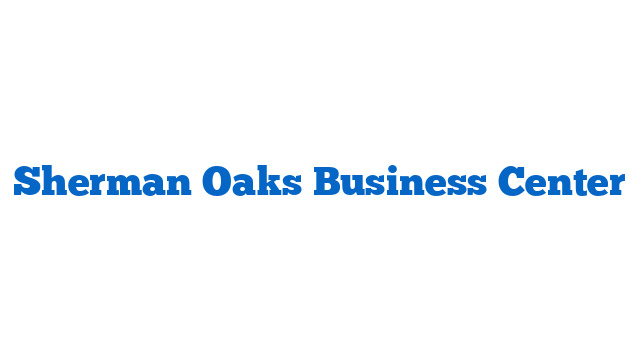Sherman Oaks Business Center