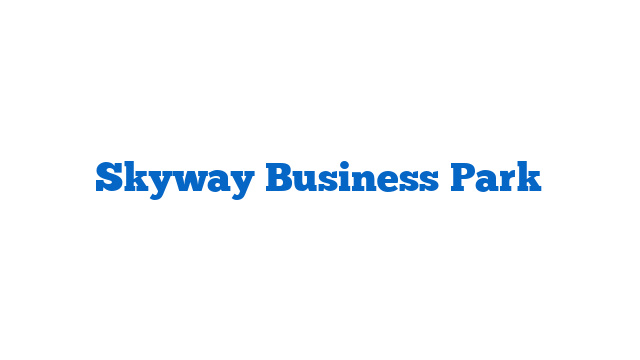 Skyway Business Park