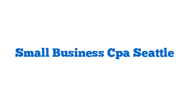 Small Business Cpa Seattle