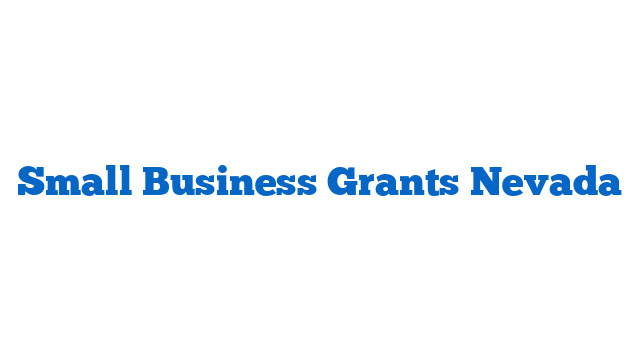 Small Business Grants Nevada