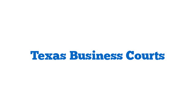 Texas Business Courts