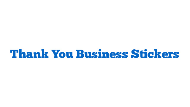 Thank You Business Stickers