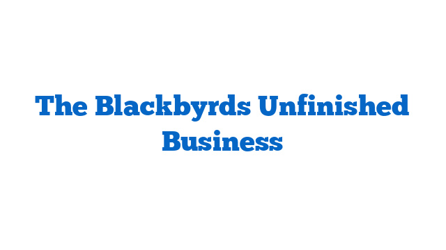 The Blackbyrds Unfinished Business