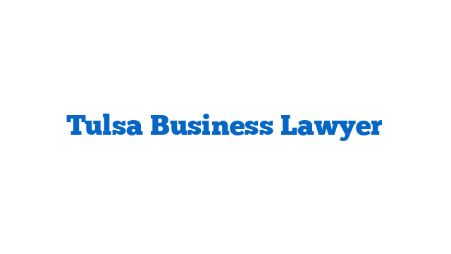 Tulsa Business Lawyer