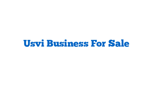 Usvi Business For Sale